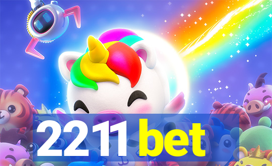 2211 bet